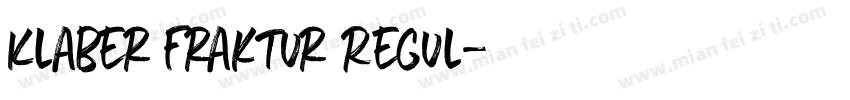 Klaber Fraktur Regul字体转换